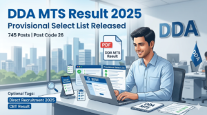 DDA MTS Result 2025 Provisional Select List